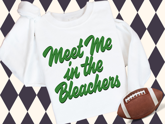 🏈 Meet Me in the Bleachers Tee or Sweatshirt 💥