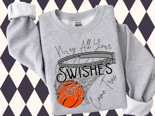 May All Your Swishes Come True T-Shirt/Sweatshirt