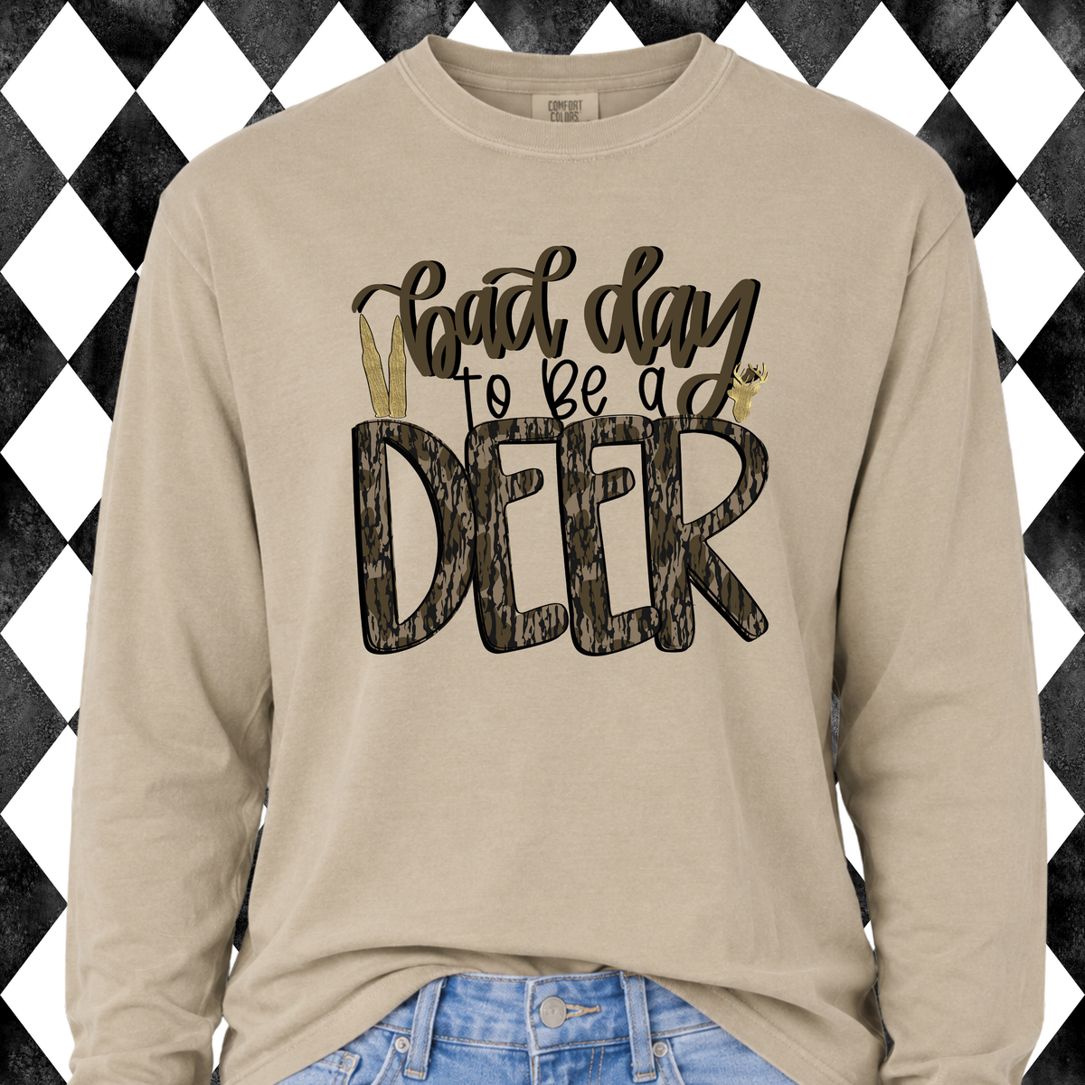 Bad Day to Be a Deer Long Sleeve • Sweatshirt