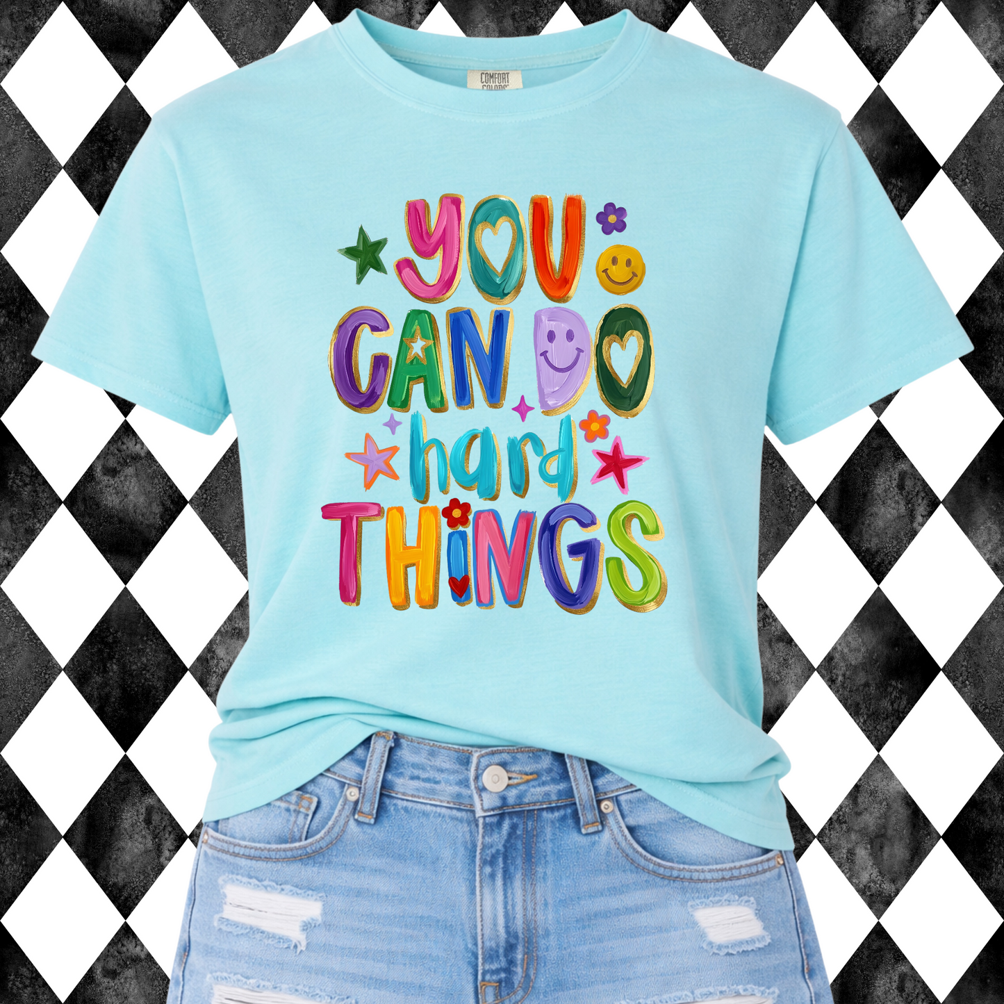 You Can Do Hard Things Graphic Tee | Teacher Shirt