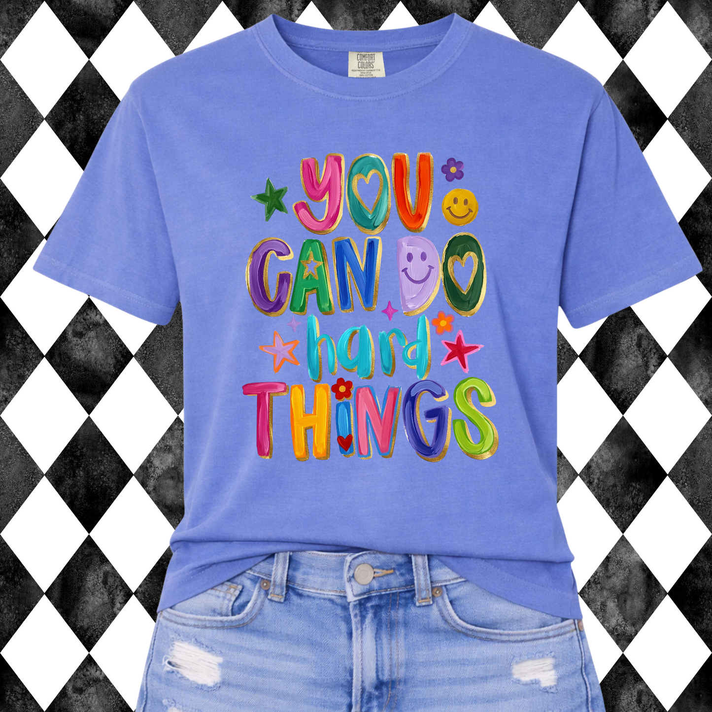 You Can Do Hard Things Graphic Tee | Teacher Shirt