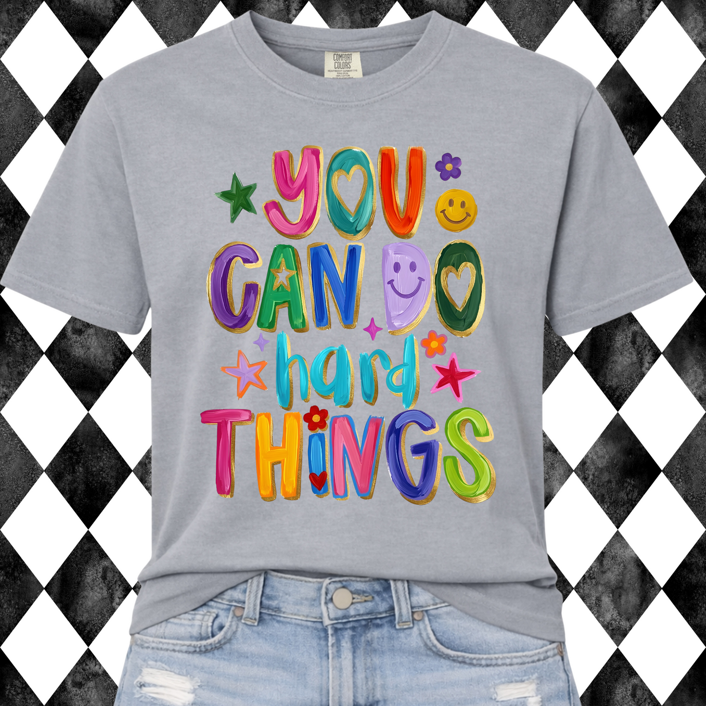 You Can Do Hard Things Graphic Tee | Teacher Shirt